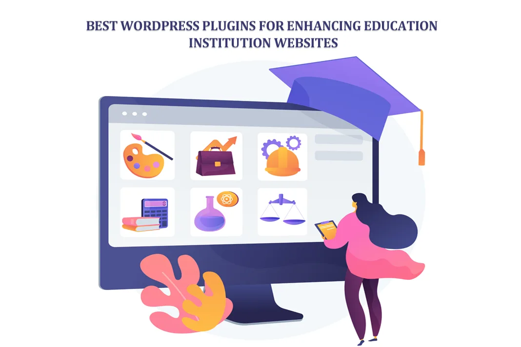 Best WordPress Plugins for Education Institution Websites
