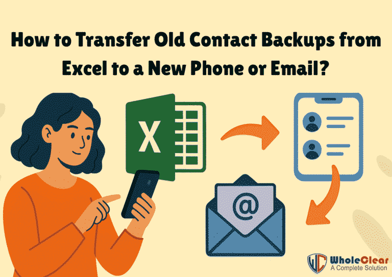 How to Transfer Old Contact Backups from Excel to New Phone?