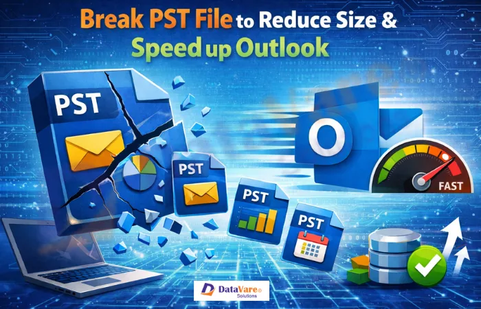 Break PST File to Reduce Size and Speed up Outlook