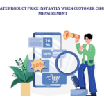 Update Product Price Instantly When Customer Changes Measurement