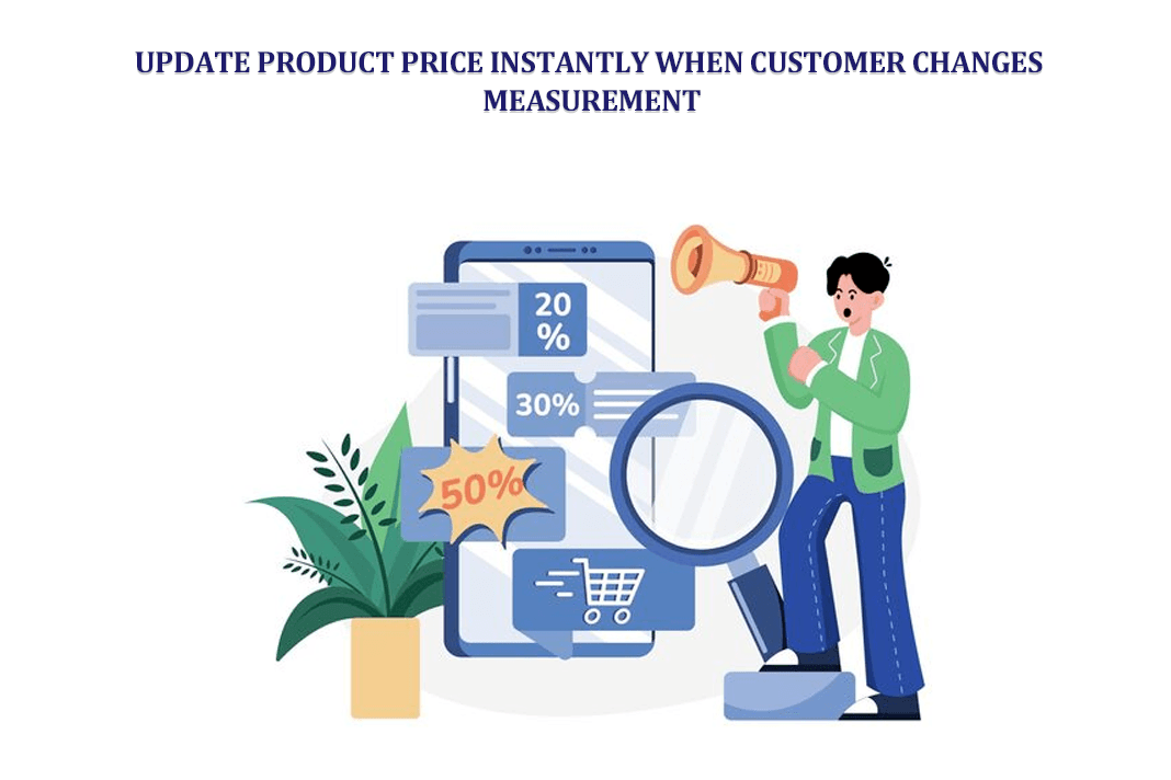 Update Price Instantly When Customer Changes Measurement
