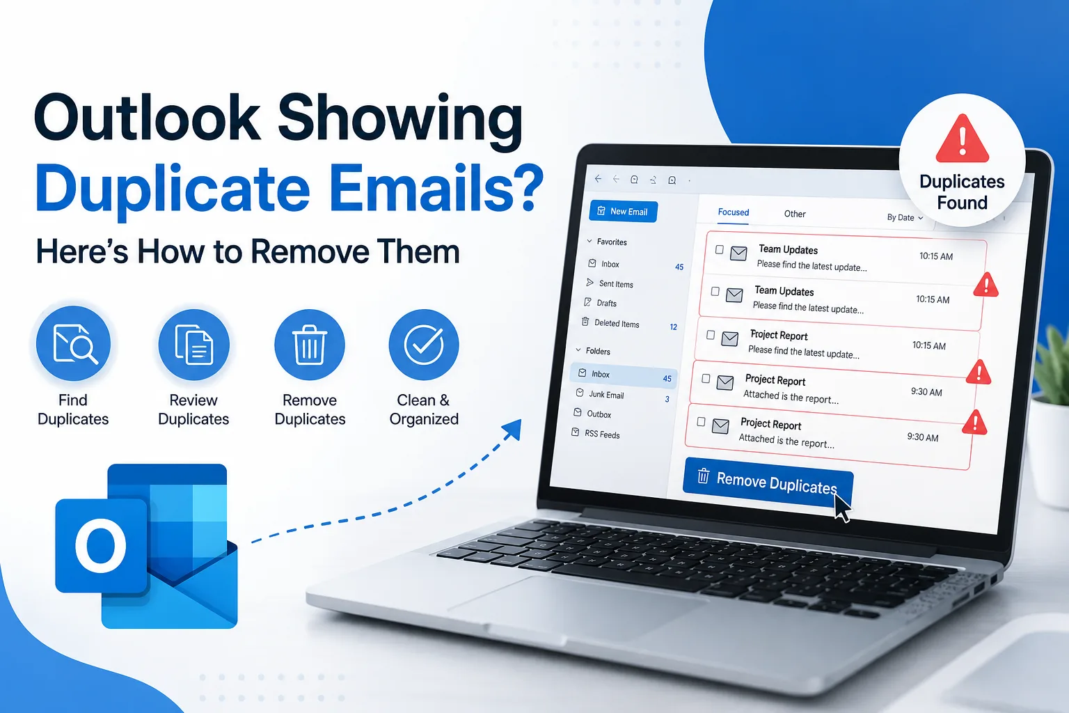 Outlook Showing Duplicate Emails? Here’s How to Remove Them